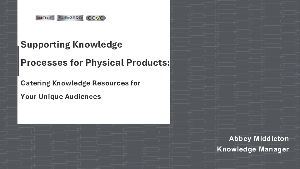 7. Sub-Zero Presentation Slides: Supporting Knowledge Processes for Physical Products thumbnail